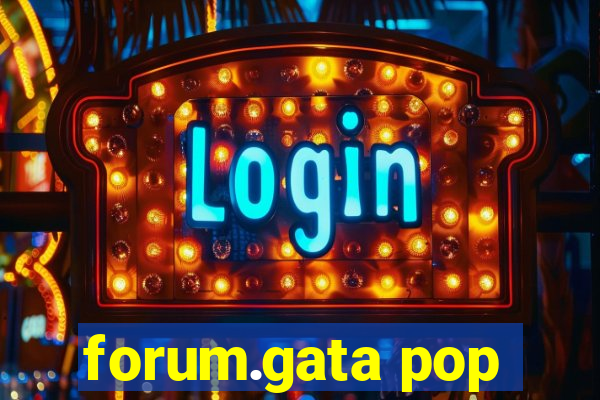 forum.gata pop